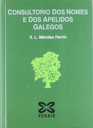 Consultorio dos nomes e dos apelidos galegos, X. L. Méndez Ferrín - XERAIS