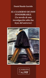 El cuaderno de don Innombrable, Daniel Rueda Garrido - ALFAR EDICIONES