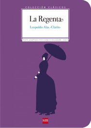 La Regenta, Leopoldo Alas 'Clarín' - SM