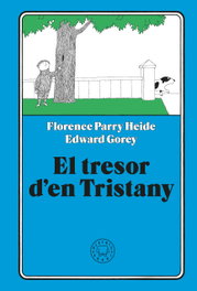 El tresor d'en Tristany, Florence Parry Heide - BLACKIE BOOKS