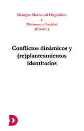 Conflictos dinámicos y (re)planteamientos identitarios, Georges Moukouti - LACRE