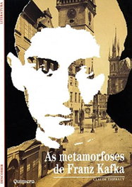 Metamorfoses de Franz Kafka, As, Claude Thiébaut - QUIMERA EDITORES
