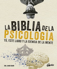 La biblia de la Psicología, Sandi Mann - GAIA
