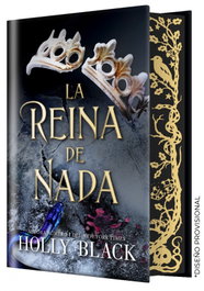 HIDRA La reina de nada (EDICIÓN ESPECIAL LIMITADA), Holly Black - HIDRA