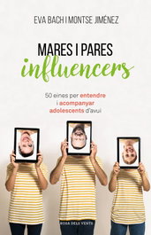 Mares i pares influencers, Eva Bach; Montse Jiménez - ROSA DELS VENTS