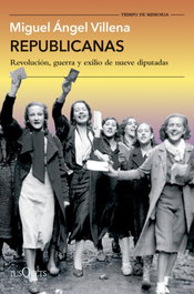 Republicanas, Miguel Ángel Villena - TUSQUETS