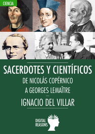 Sacerdotes y científicos, Ignacio del Villar Fernández - DIGITAL REASONS