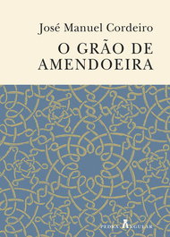 O Grão de Amendoeira, José Manuel Cordeiro