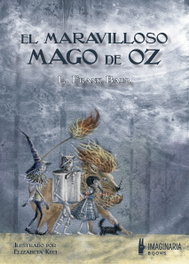 IMAGINARIA BOOKS, El maravilloso mago de Oz, Frank Baum / Keci, Elizabeta - IMAGINARIA BOOKS