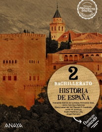 ANAYA, HISTORIA DE ESPAÑA 2ºBACHILLERATO. OPERACIÓN MUNDO 2023 - ANAYA