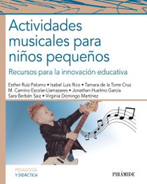 ACTIVIDADES MUSICALES PARA NIÑOS PEQUEÑOS, VV.AA. - PIRAMIDE