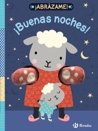BRUÑO ¡Abrázame! ¡Buenas noches!