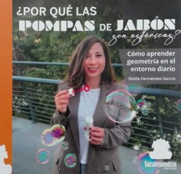 ¿Por qué las pompas son esféricas?, Sheila Hernández García - SAR Alejandría Ediciones