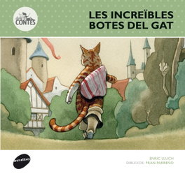 ANIMALLIBRES, S.L. Les increïbles botes del gat, Enric Lluch Girbés - ANIMALLIBRES, S.L.