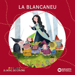 BARCANOVA, La Blancaneu, Estel Baldó - El bosc de colors