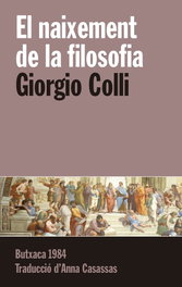 El naixement de la filosofia, Giorgio Colli - EDIC.1984