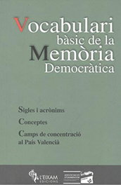 Vocabulario básico de la memoria democrática, AA.VV. - L'EIXAM EDICIONS S.L.