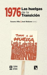 CATARATA 1976. LAS HUELGAS DE LA TRANSICION, Susana Alba (Ed.); Jose Babiano (Ed.) - CATARATA