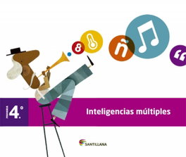 SANTILLANA, Inteligencias Múltiples 4 EP 2013 - (13).CUAD.INTELIGENCIAS MULTIPLES 4ºPRIM.(CAMINOS SABER)