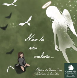 Não te vas embora..., Maria Do Rosario Dias, Lena Cultru - CLIMEPSI EDITORES