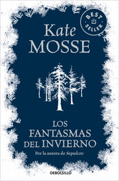 Los fantasmas del invierno, Kate Mosse - DEBOLSILLO