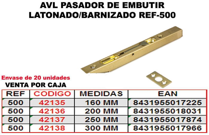 AVL PASADOR 500 DE EMBUTIR 150 MM LATONADO/BARNIZADO AVL PASADOR 500 DE EMBUTIR 150 MM LATONADO/BARNIZADO