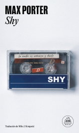 SHY, Max Porter - RANDOM HOUSE