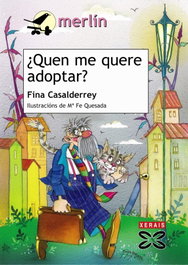 XERAIS, ¿Quen me quere adoptar? - Fina Casalderrey