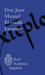 El conde Lucanor, Don Juan Manuel - ESPASA CALPE