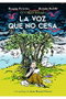Astisendo Grupo Editorial, S.L. La voz que no cesa (Miguel Hernández 2ª edición)