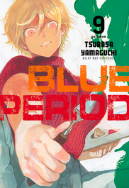 Blue Period 9, Tsubasa Yamaguchi - MILKY WAY