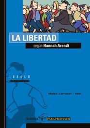 La libertad según Hannah Arendt, Maite Larrauri - TANDEM