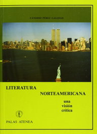 Literatura norteamericana, una visión crítica, Candido Perez Gallego - ATENEA