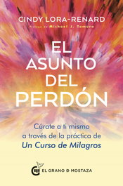 El Asunto del perdón, Cindy Lora-Renard - GRANO MOSTAZA