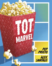 Tot Marvel, Pep Prieto - COLUMNA EDICIONS