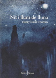 Nit i llum de lluna, Henry David Thoreau - EDICIONS REREMUS