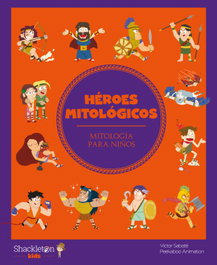 Héroes mitológicos, Victor Sabaté - SHACKLETON BOOKS