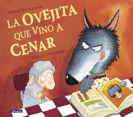 BEASCOA, La ovejita que vino a cenar - Steve Smallman