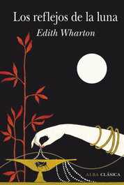 Los reflejos de la luna, Edith Wharton - ALBA