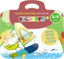 BRUIXOLA Les lletres divertides se'n van de vacances. 5-6 anys