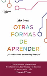 Otras formas de aprender, Alex Beard - PLATAFORMA EDITORIAL