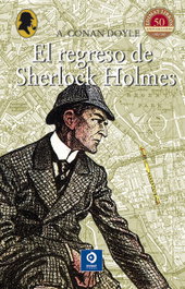 El regreso de Sherlock Holmes, Arthur Conan Doyle - EDIMAT