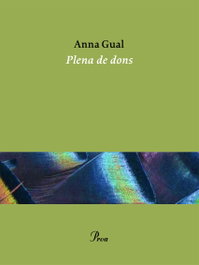 Plena de dons, PROA EDICIONS - PROA EDICIONS