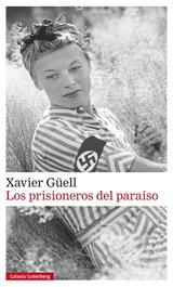 GALAXIA GUTENBERG, LOS PRISIONEROS DEL PARAÍSO, Xavier Güell - GALAXIA GUTENBERG