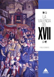 La Valencia del XVII, Pablo Cisneros - CARENA EDITORS