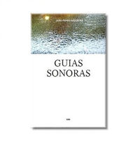 Guias Sonoras, João Pedro Mésseder - DERIVA EDITORES
