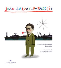 Joan Salvat-Papasseit, Joan Salvat-Papasseit (Petits poemes) - EL CEP I LA NANSA