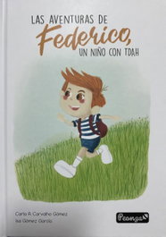 Las aventuras de Federico, Carla A. Carvalho Gómez - SAR ALEJANDRIA EDICIONES