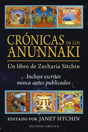 Crónicas de los Anunnaki, Zecharia Sitchin - OBELISCO EDICIONES