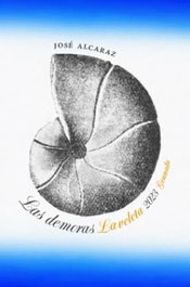 Las demoras, Jose Alcaraz - Comares